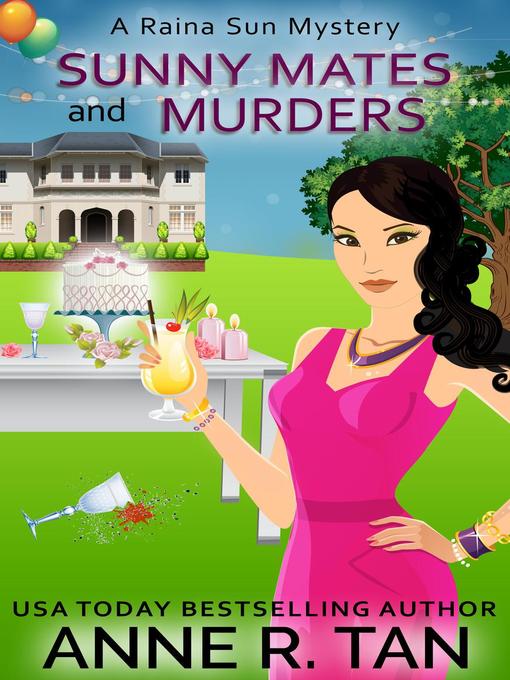 Title details for Sunny Mates and Murders by Anne R. Tan - Available